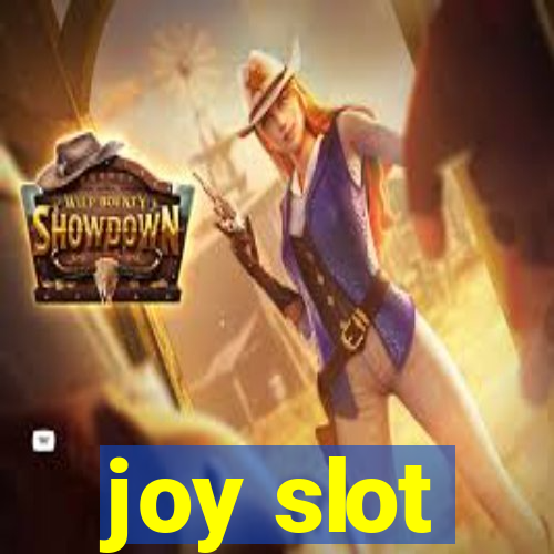 joy slot