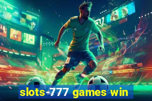 slots-777 games win