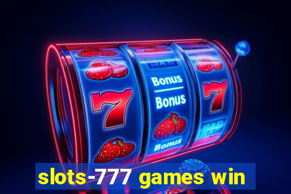 slots-777 games win