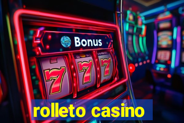 rolleto casino