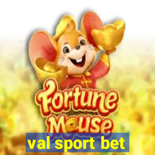 val sport bet