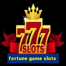 fortune game slots