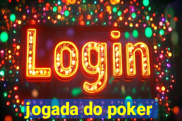 jogada do poker