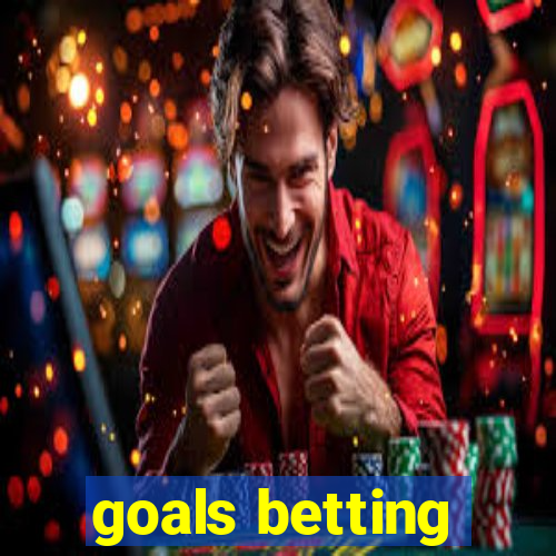 goals betting