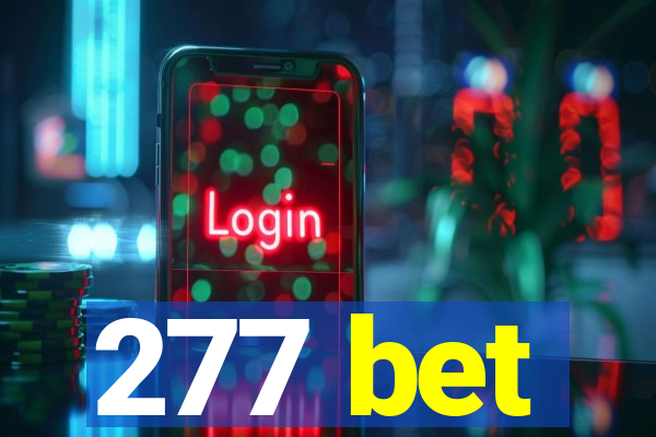 277 bet