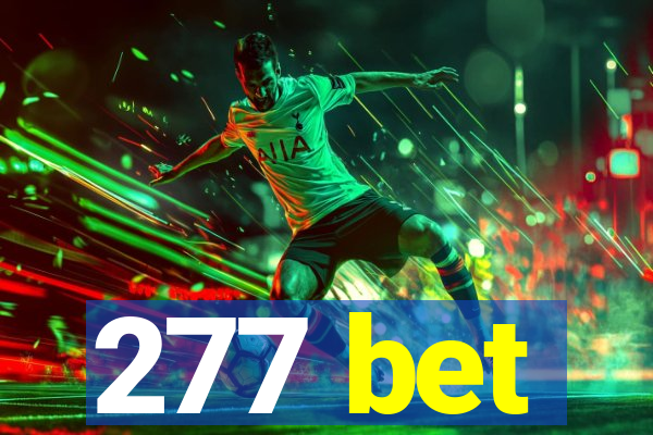 277 bet