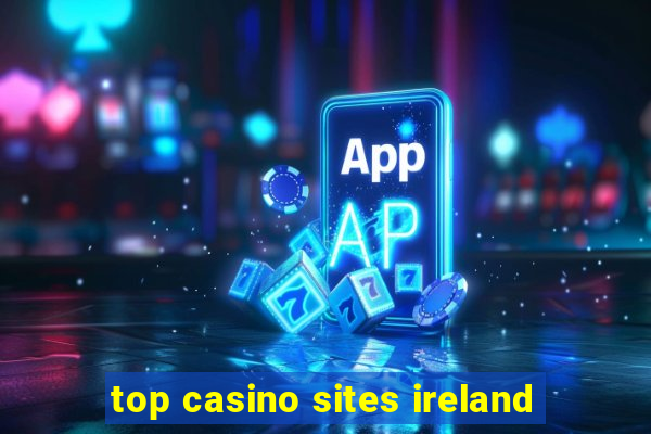 top casino sites ireland