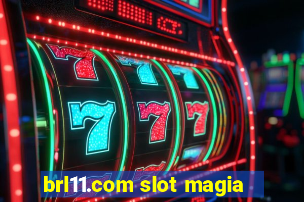 brl11.com slot magia