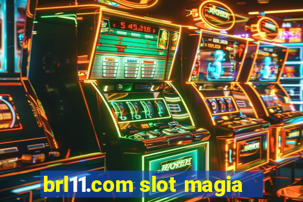 brl11.com slot magia