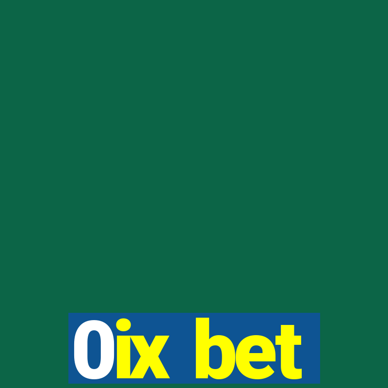 0ix bet