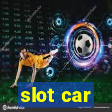 slot car