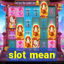 slot mean