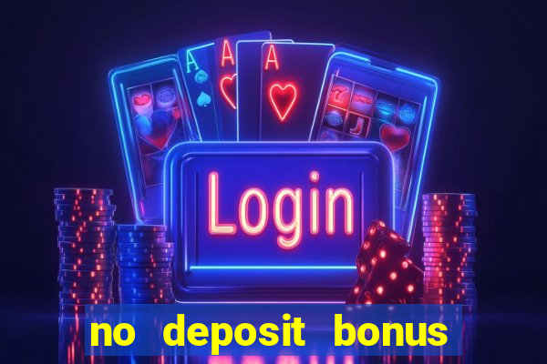 no deposit bonus real money casino