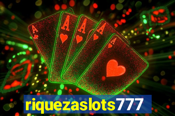 riquezaslots777