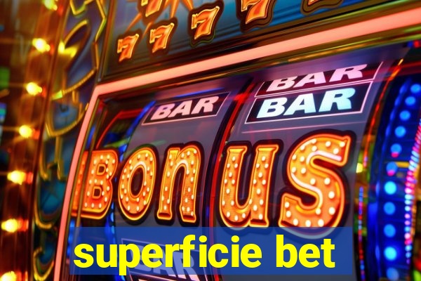 superficie bet