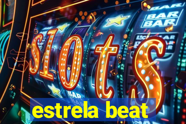 estrela beat