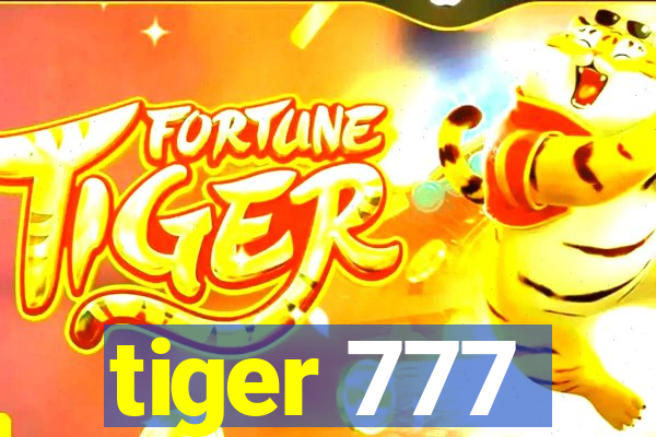 tiger 777