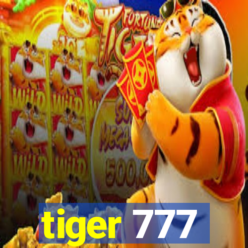 tiger 777