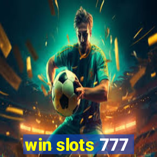 win slots 777