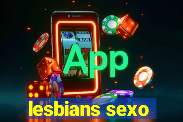 lesbians sexo