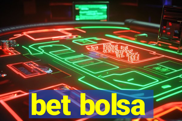 bet bolsa