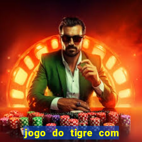 jogo do tigre com depósito de 5 reais