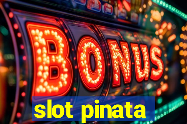 slot pinata