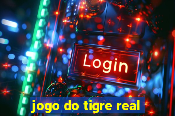 jogo do tigre real