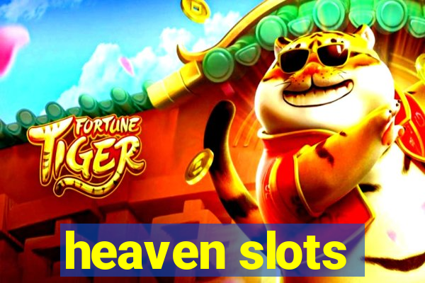 heaven slots