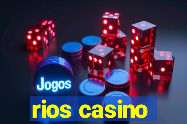 rios casino