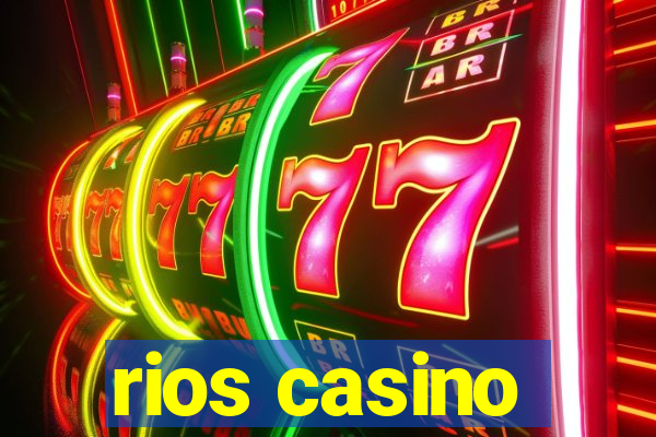 rios casino