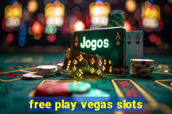 free play vegas slots