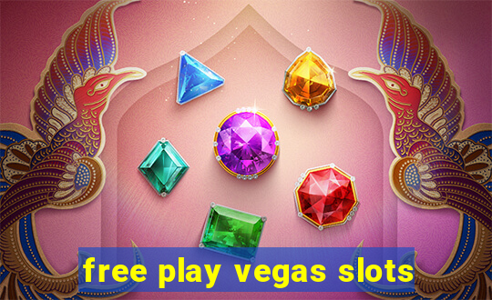 free play vegas slots