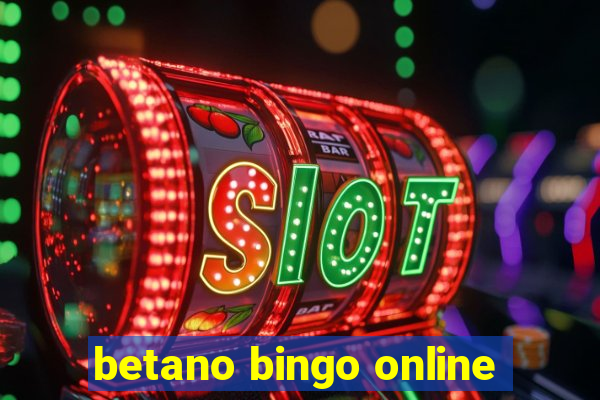 betano bingo online