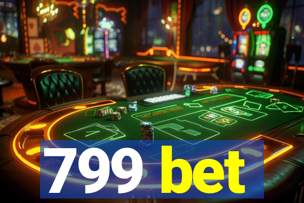 799 bet