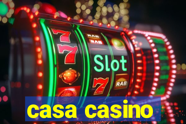 casa casino