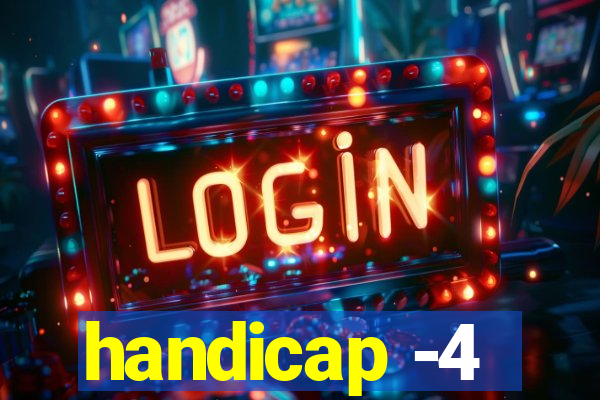 handicap -4