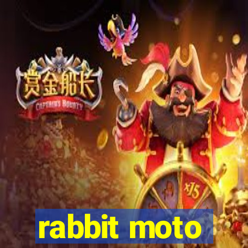 rabbit moto