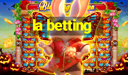 la betting