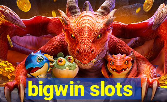 bigwin slots