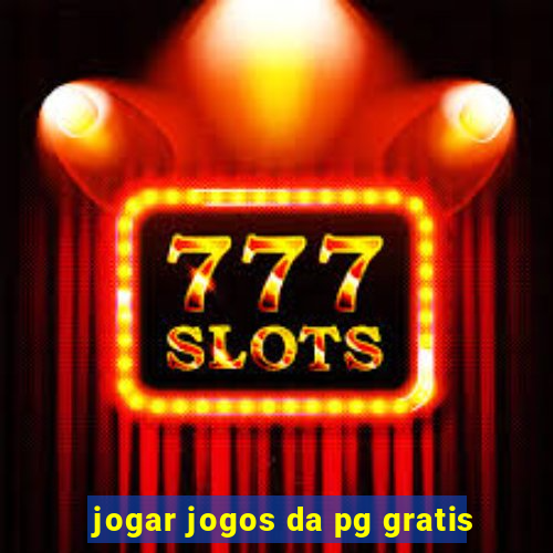 jogar jogos da pg gratis