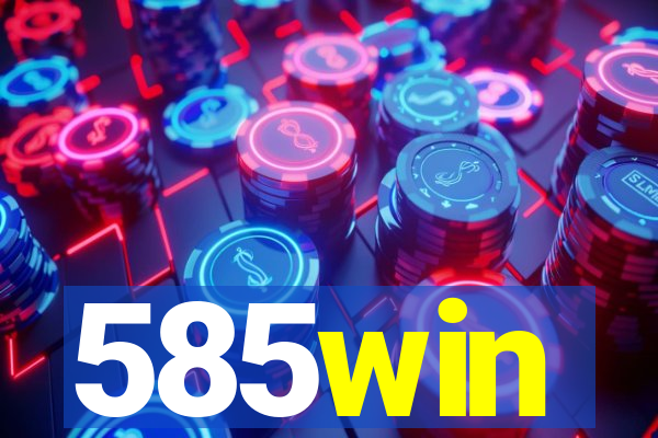 585win