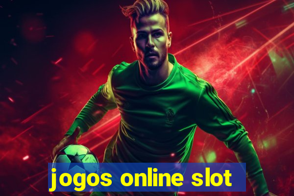 jogos online slot