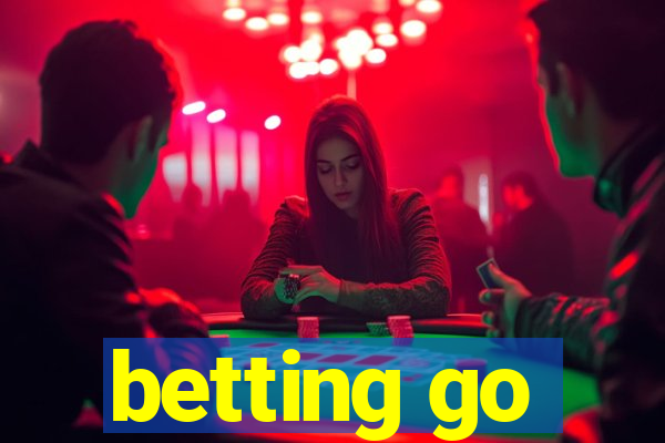 betting go