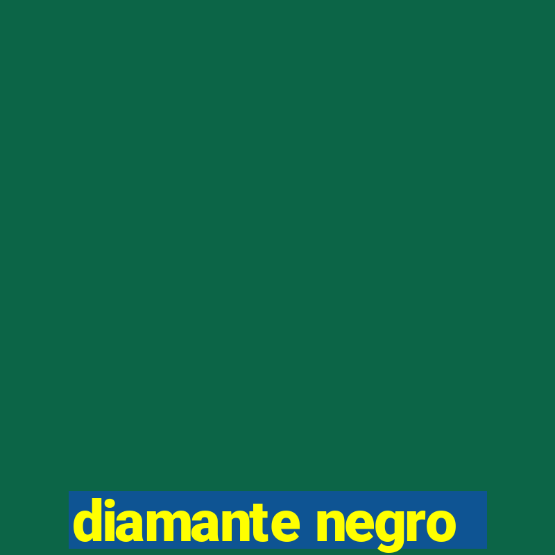 diamante negro