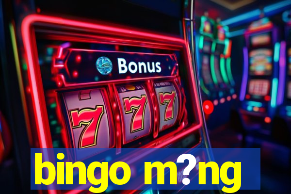 bingo m?ng