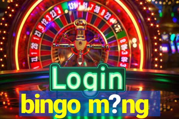 bingo m?ng