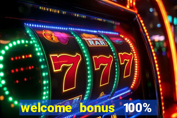 welcome bonus 100% slot malaysia