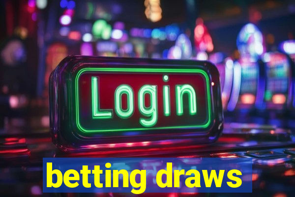 betting draws