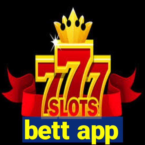 bett app